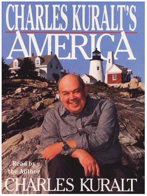 Title details for Charles Kuralt's America by Charles Kuralt - Available